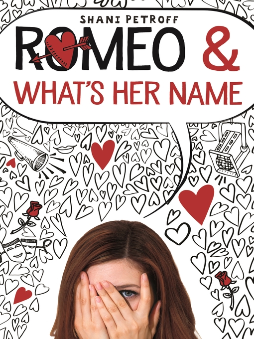Title details for Romeo & What's Her Name by Shani Petroff - Wait list